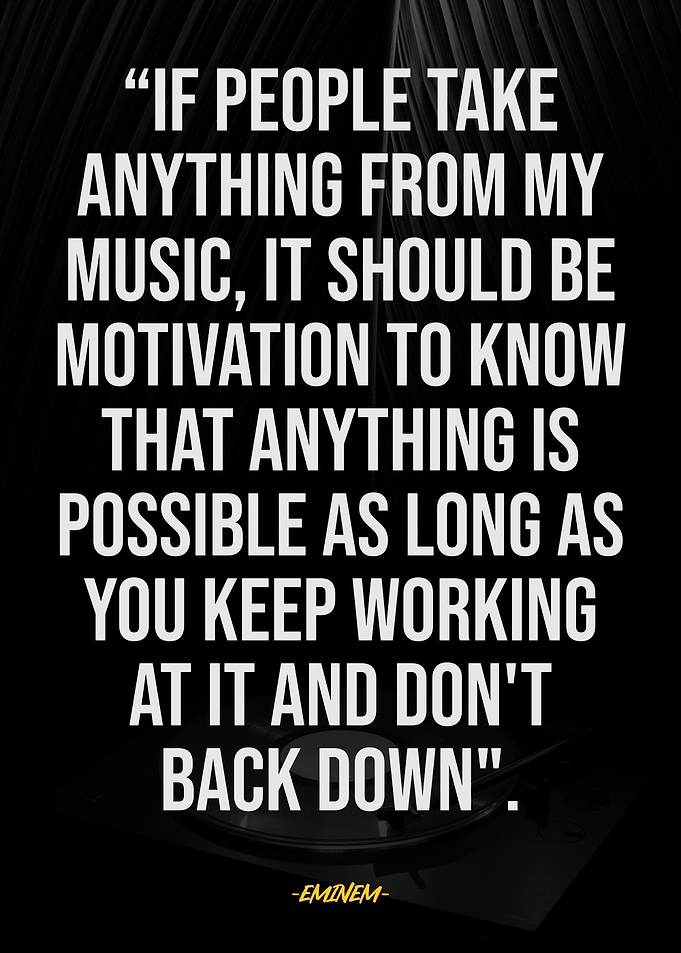 Eminem Quote: Motivation and Perseverance