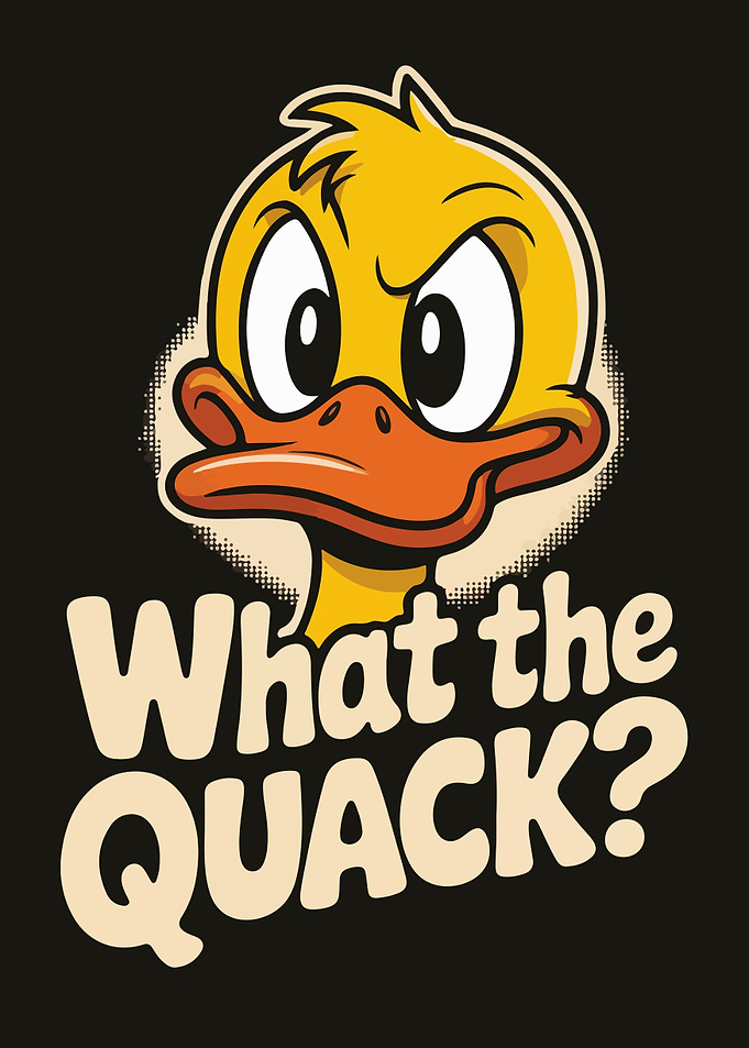 What the Quack? Cartoon Duck Illustration