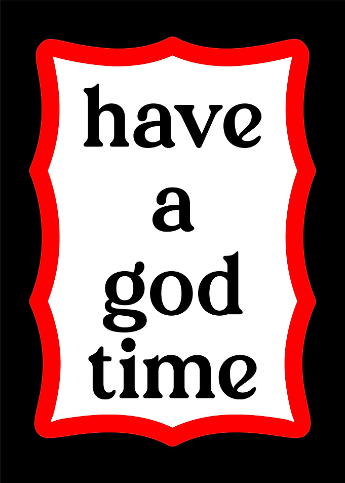 Have a good time text art