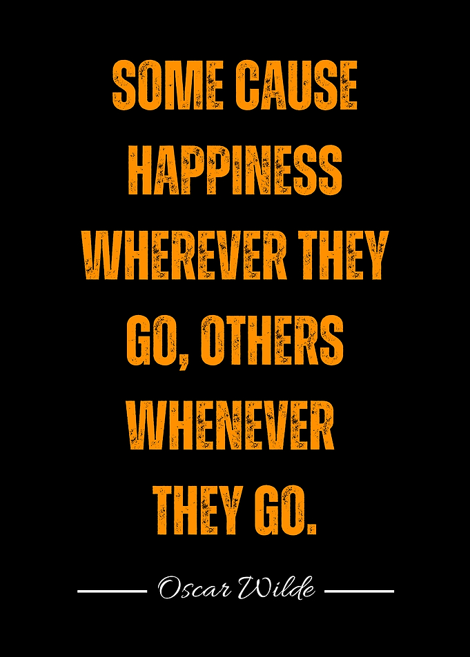 Oscar Wilde Quote: Some Cause Happiness