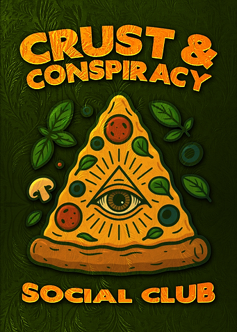 Crust & Conspiracy Social Club