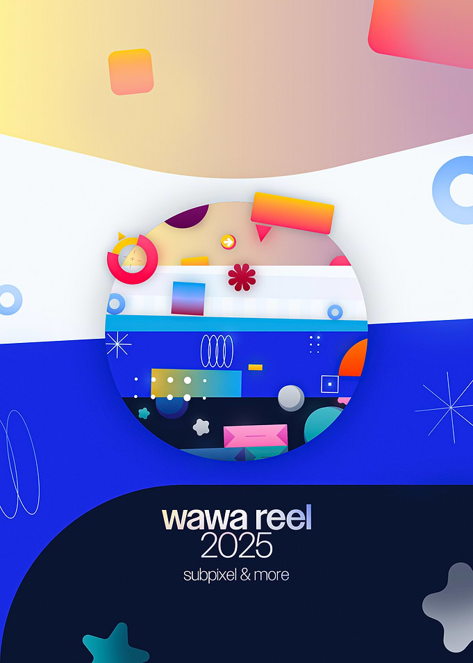 Wawa REEL 2025 by Subpixel & more Poster