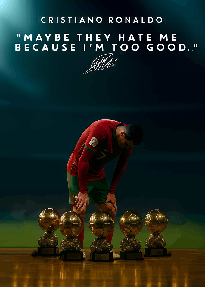 Cristiano Ronaldo: 'Maybe They Hate Me'