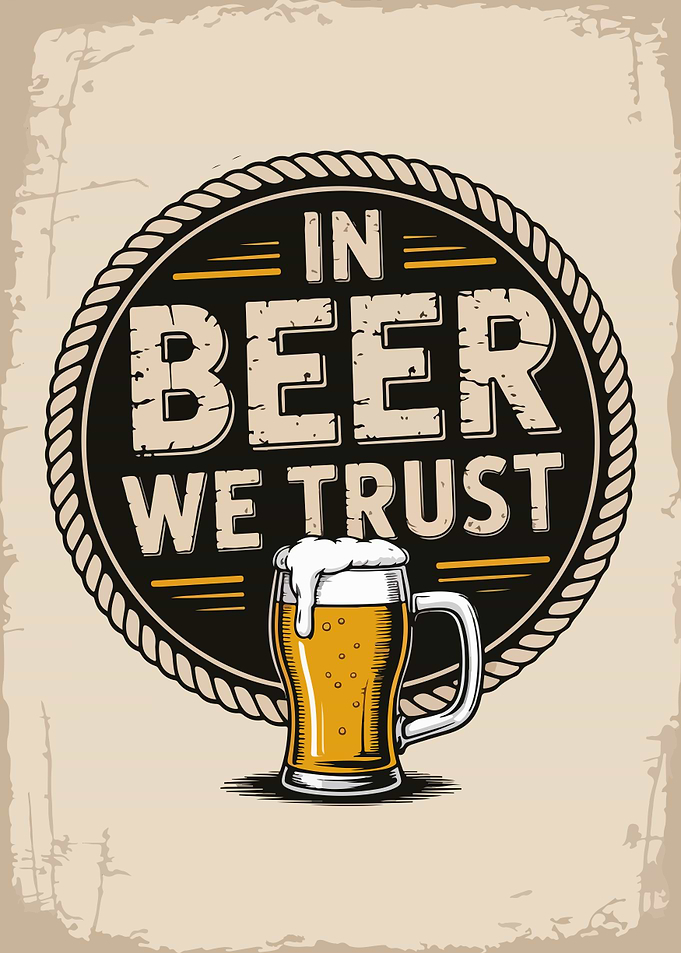 In Beer We Trust Vintage Poster