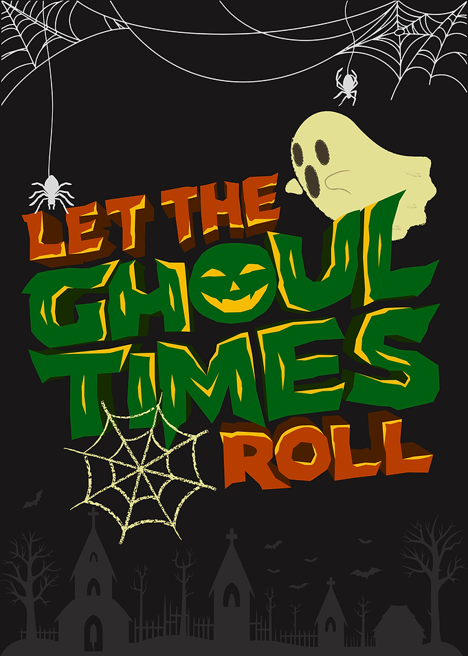 Let the Ghoul Times Roll
