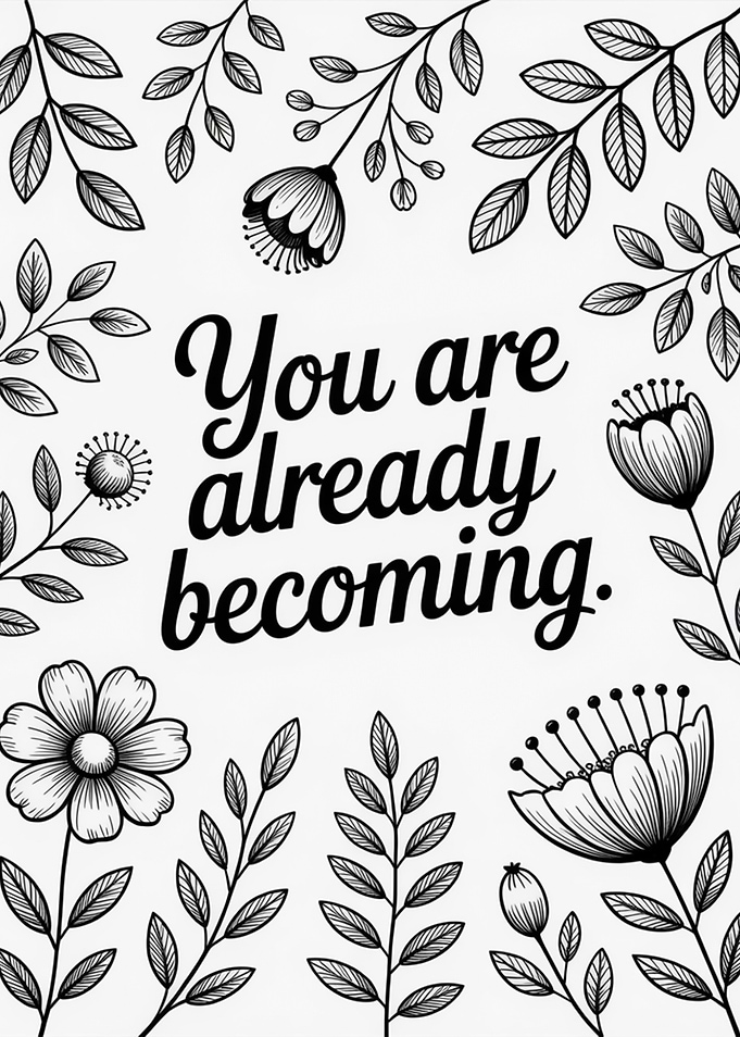 You are already becoming floral art