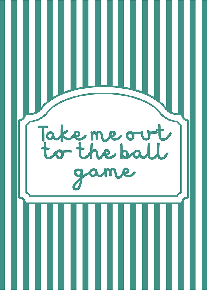 Take Me Out to the Ball Game
