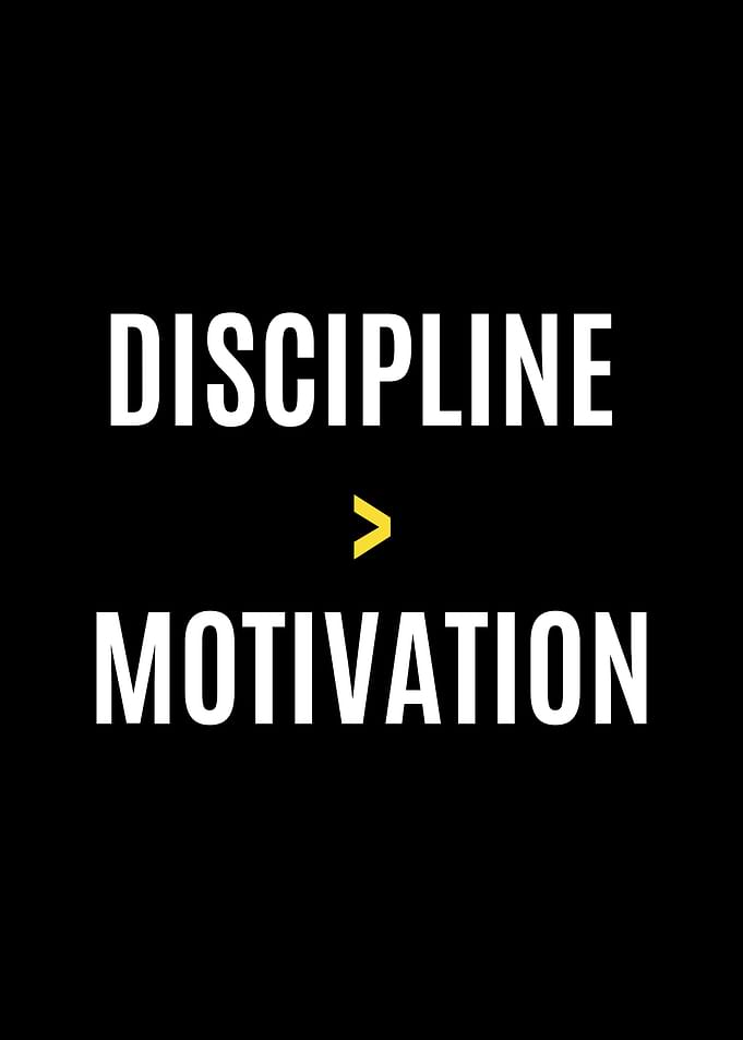 Discipline over Motivation Text Art