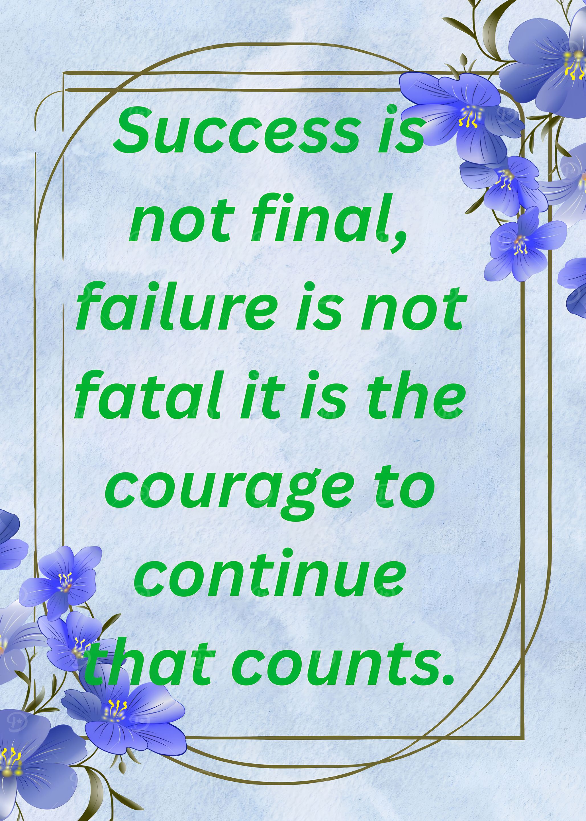 Inspirational Quote with Floral Border