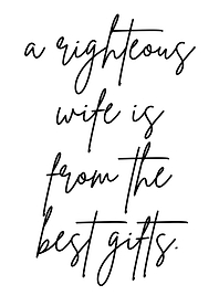A Righteous Wife is from the best gifts