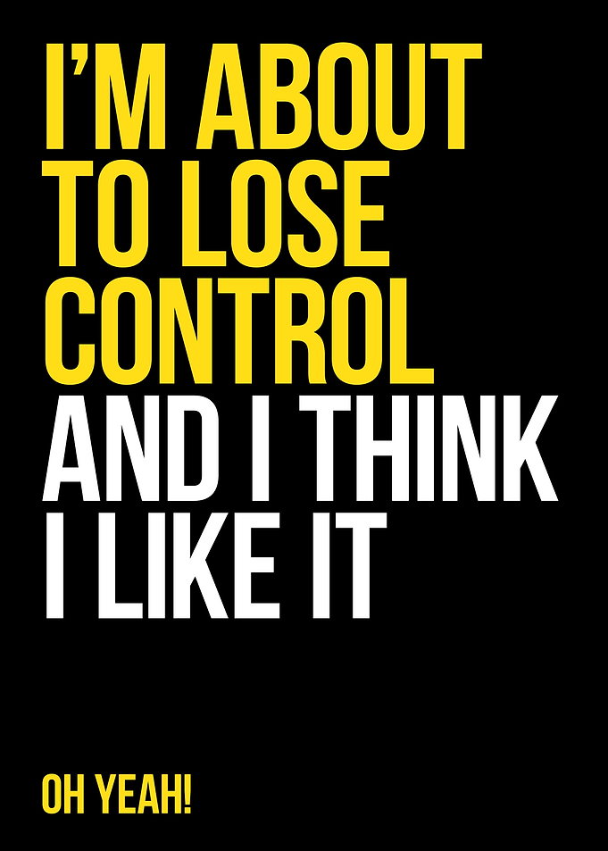 Lose Control - Text Art