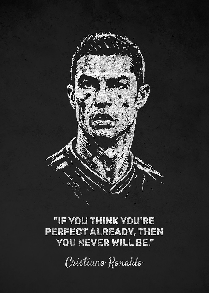 Cristiano Ronaldo Perfect Quote Portrait