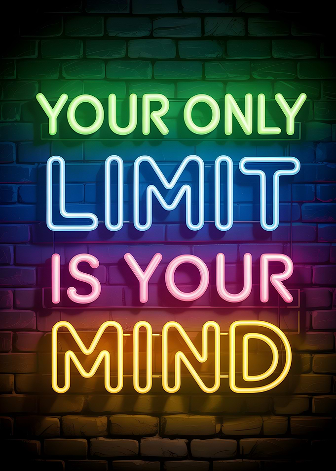 Inspirational Neon Sign: Your Only Limit