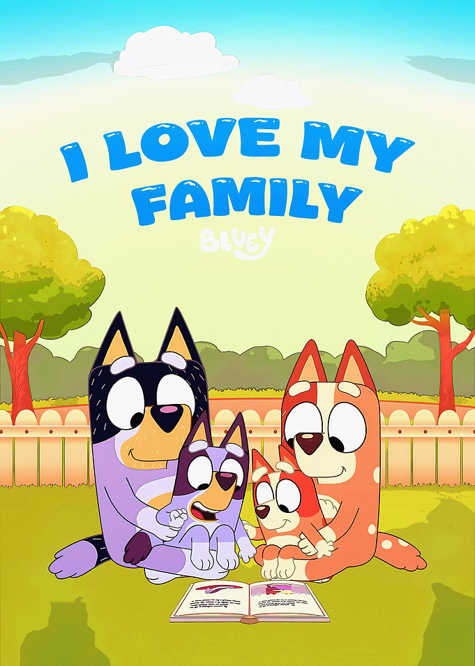 Bluey I Love My Family