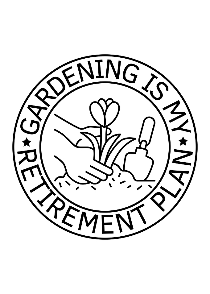 Gardening Retirement Plan