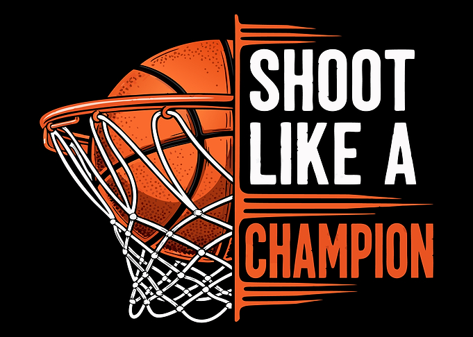 Shoot Like a Champion Basketball Graphic