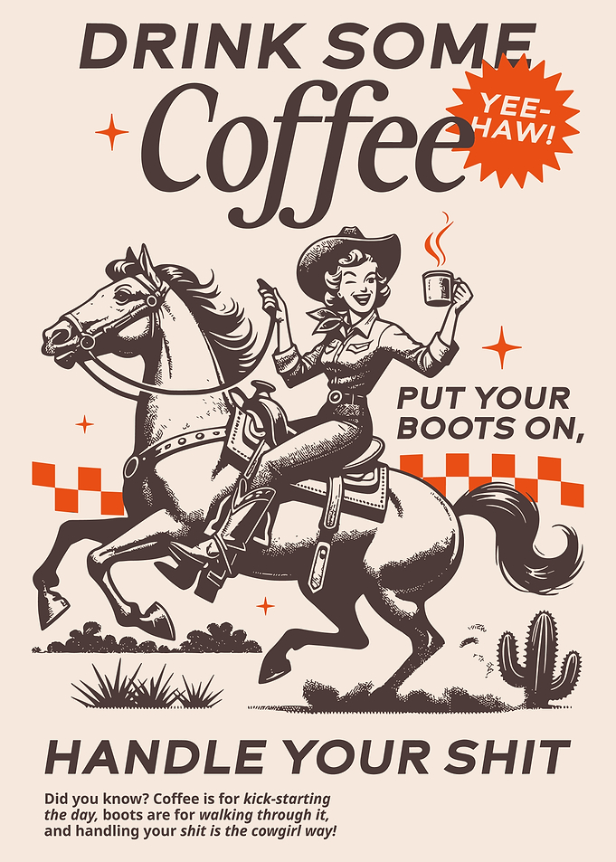 Cowgirl Coffee Humor