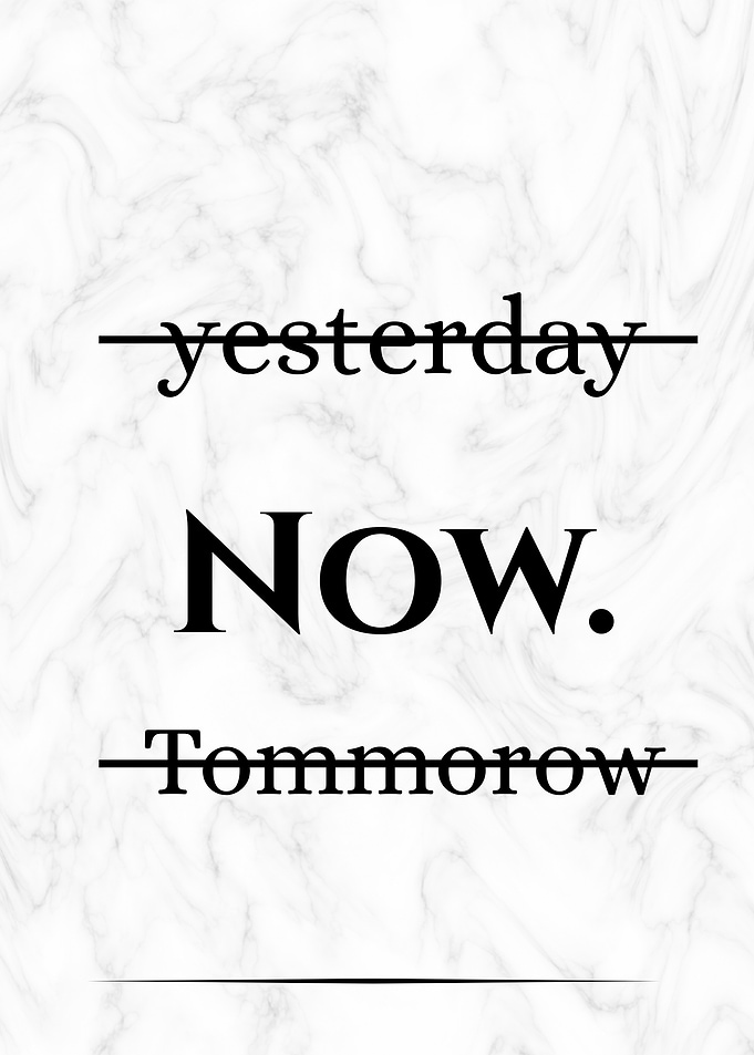 Yesterday, Now, Tomorrow Text Art