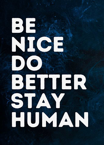 Stay Human – Motivational Quote Statement