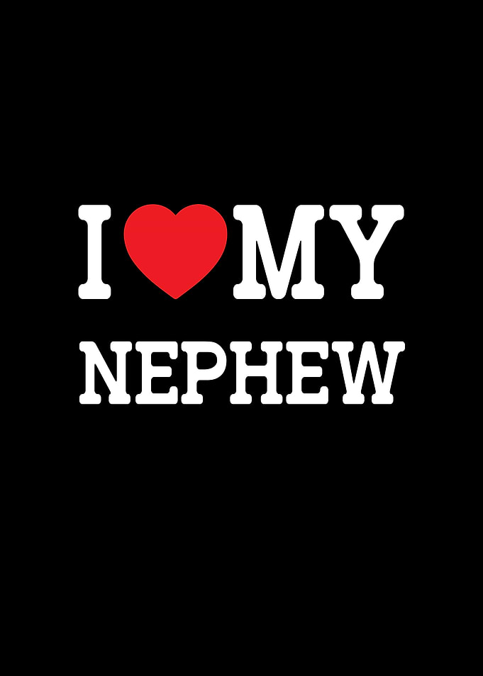 I Love My Nephew Family Graphic