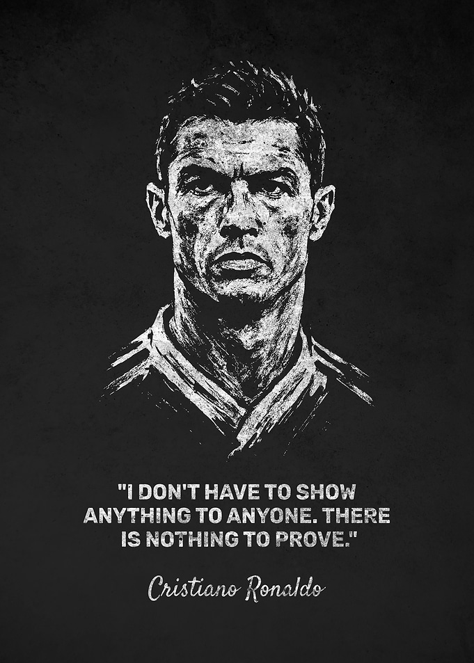 Cristiano Ronaldo Portrait with Prove Quote