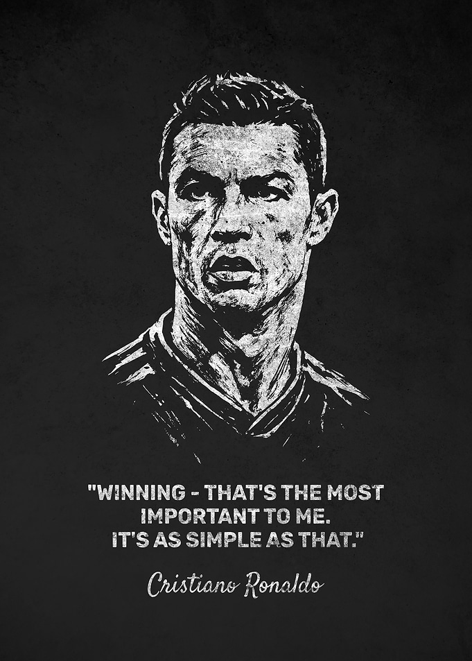 Cristiano Ronaldo Winning Quote Portrait