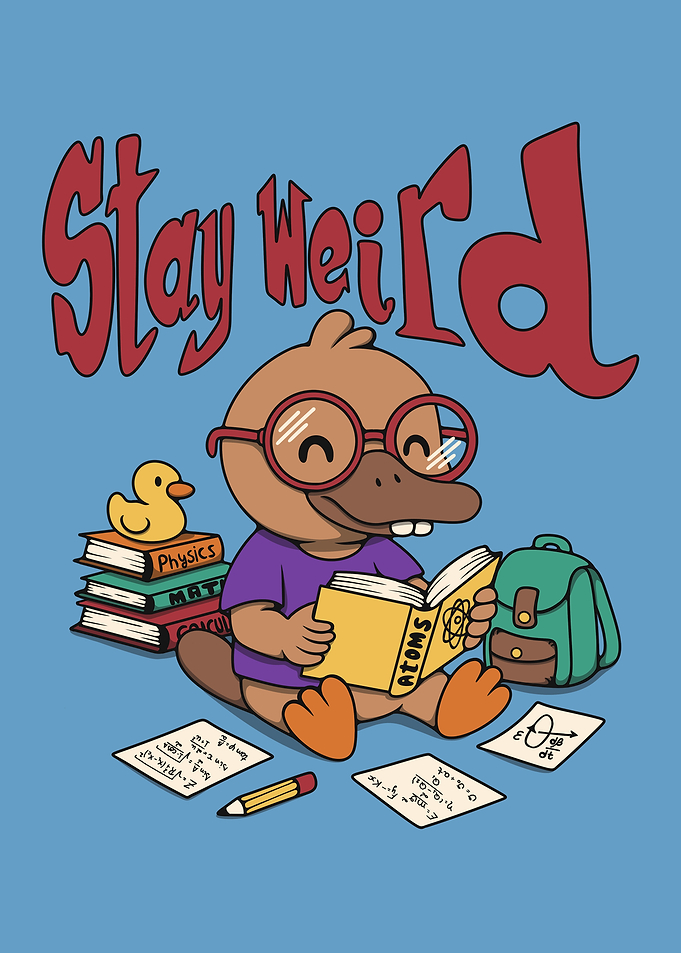 Stay Weird Platypus Cartoon Illustration