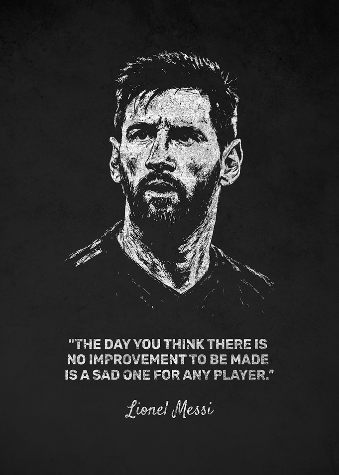 Lionel Messi Improvement Quote Portrait
