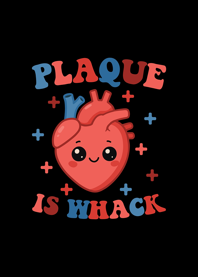 Plaque is Whack Heart cardiology Cartoon