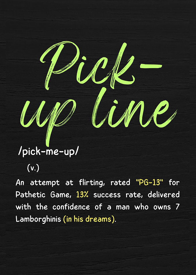 Humorous Pick-Up Line Definition Art