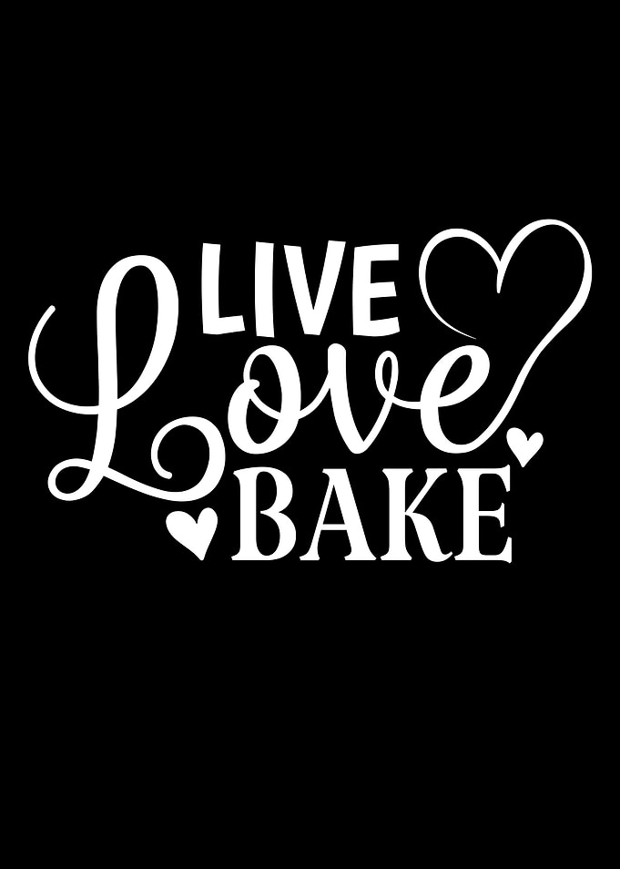 Live Love Bake White Text Art