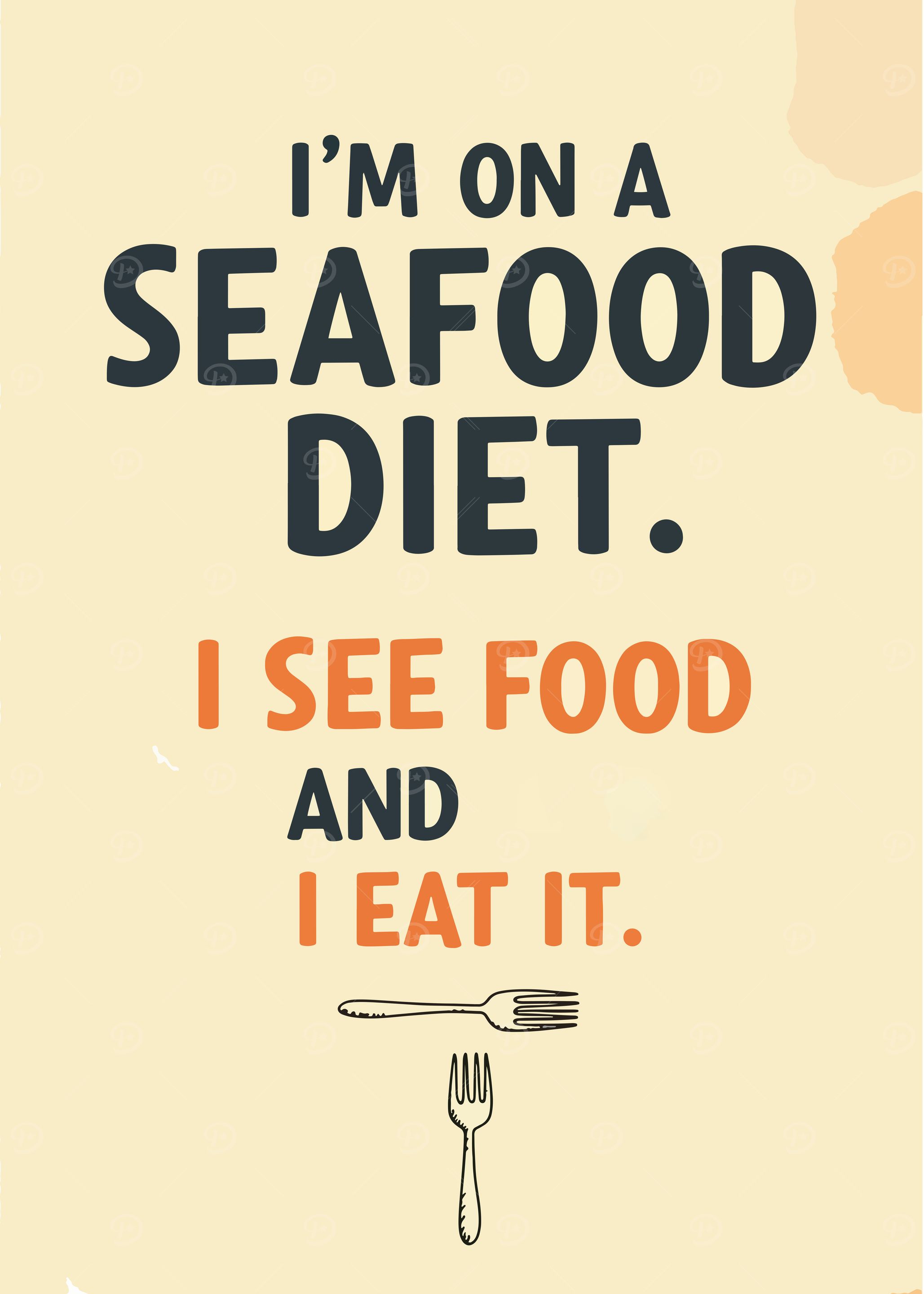 Seafood Diet Funny Quote Art