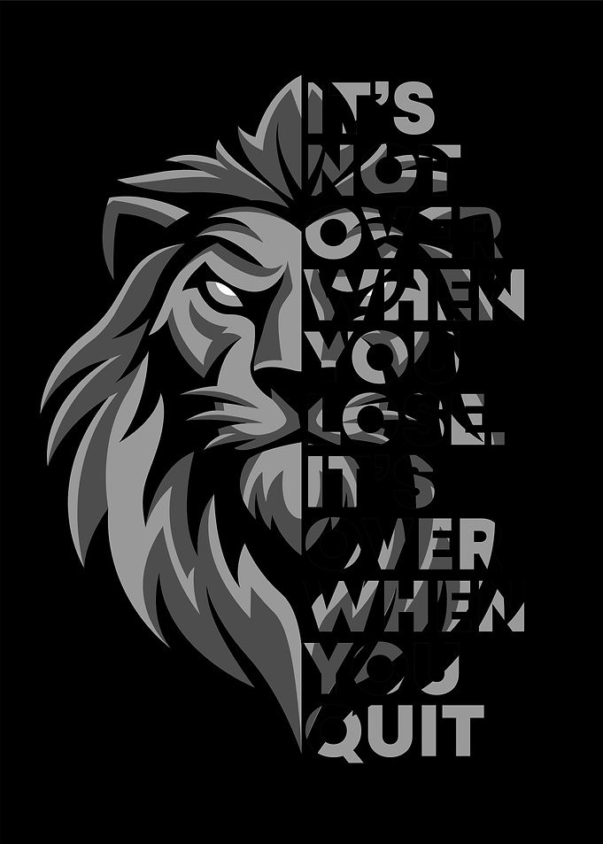 Lion and Motivational Quote Art
