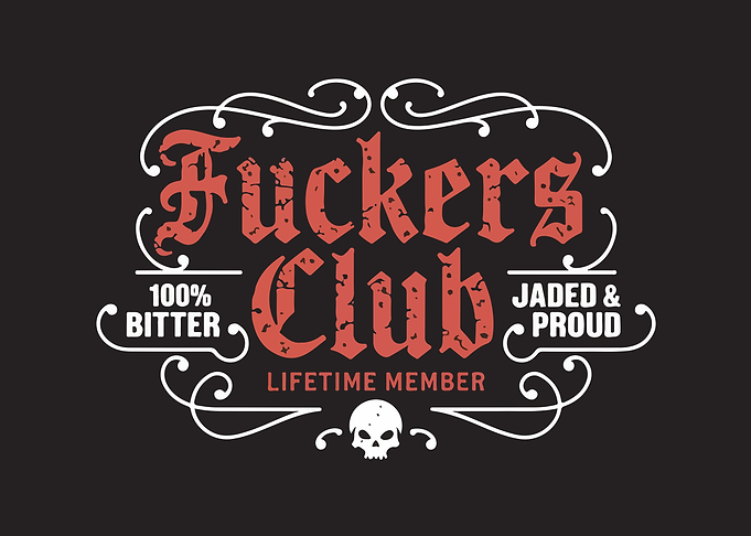 Fuckers Club: Bitter and Proud