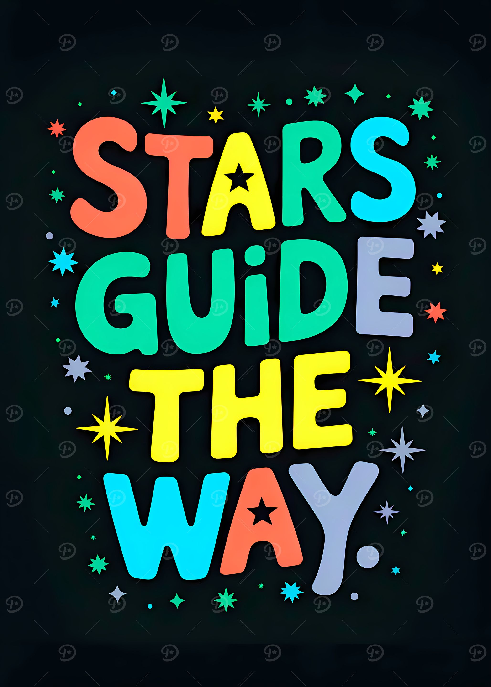 Stars Guide The Way Typography Art
