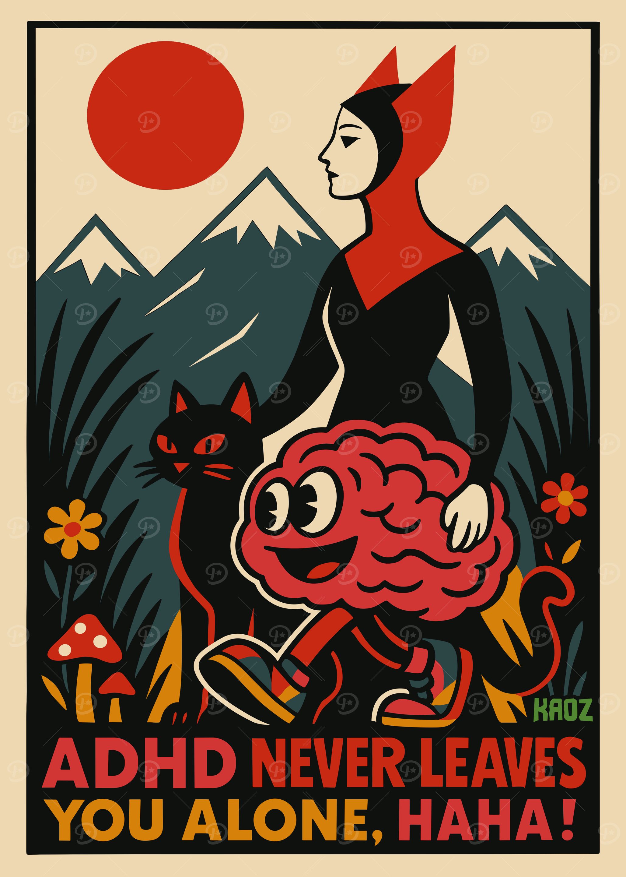 ADHD Never Leaves You Alone Art