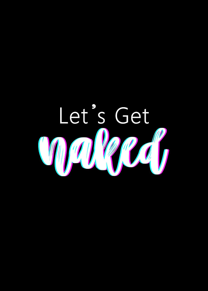 Let's Get Naked