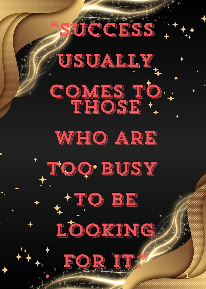 Inspirational Quote: Success Comes to Those