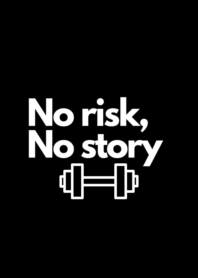 No Risk, No Story Motivation