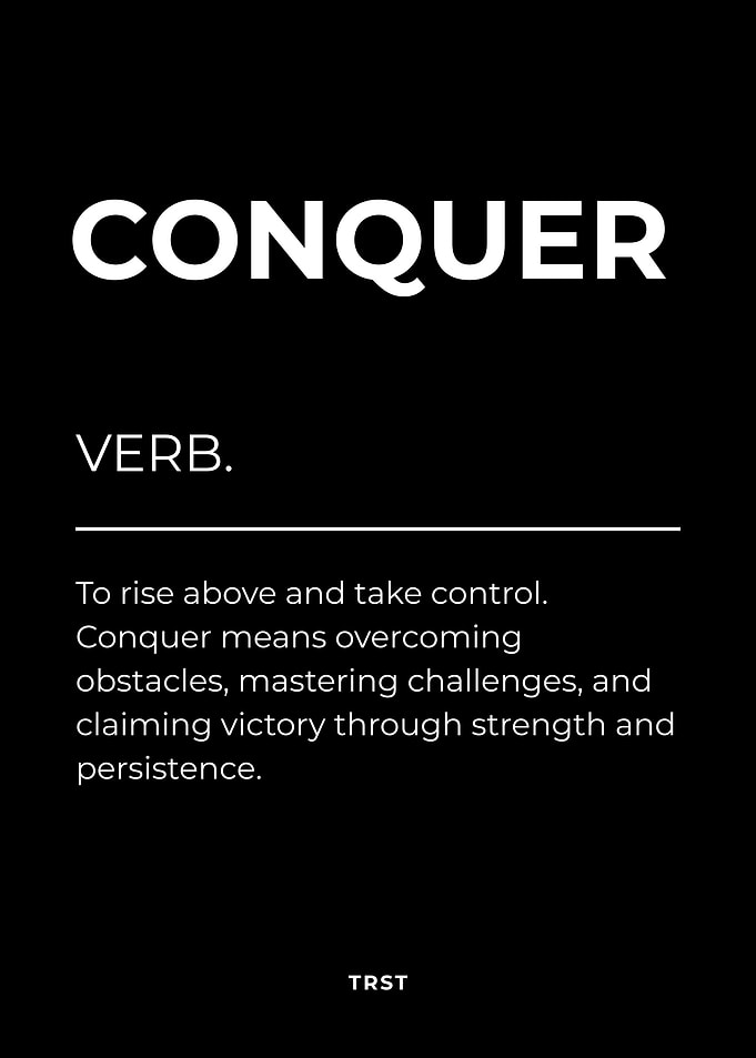 Conquer – Minimalist Black & White Motivational Definition Wall Art