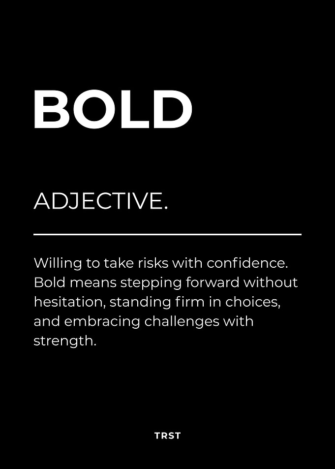 Bold – Minimalist Black & White Motivational Definition Wall Art
