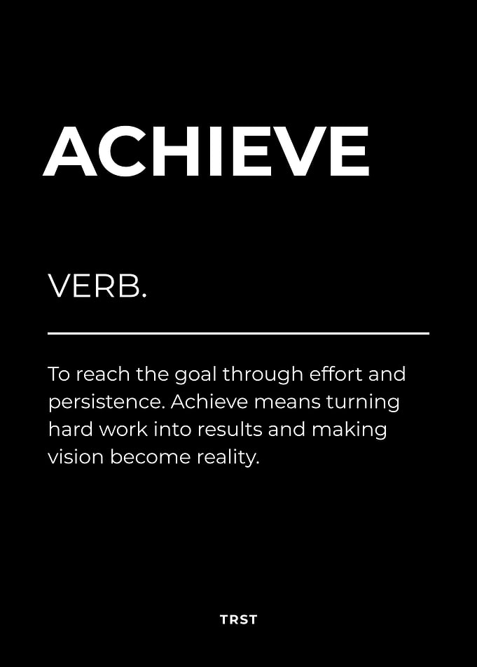 Achieve – Minimalist Black & White Motivational Definition Wall Art