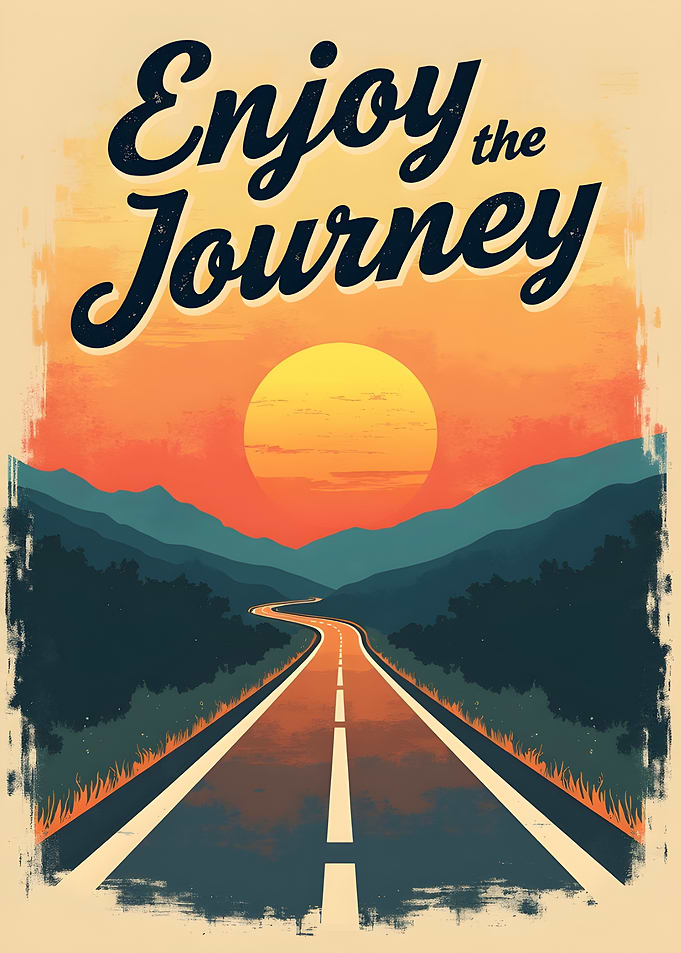 Enjoy the Journey Road Trip Poster