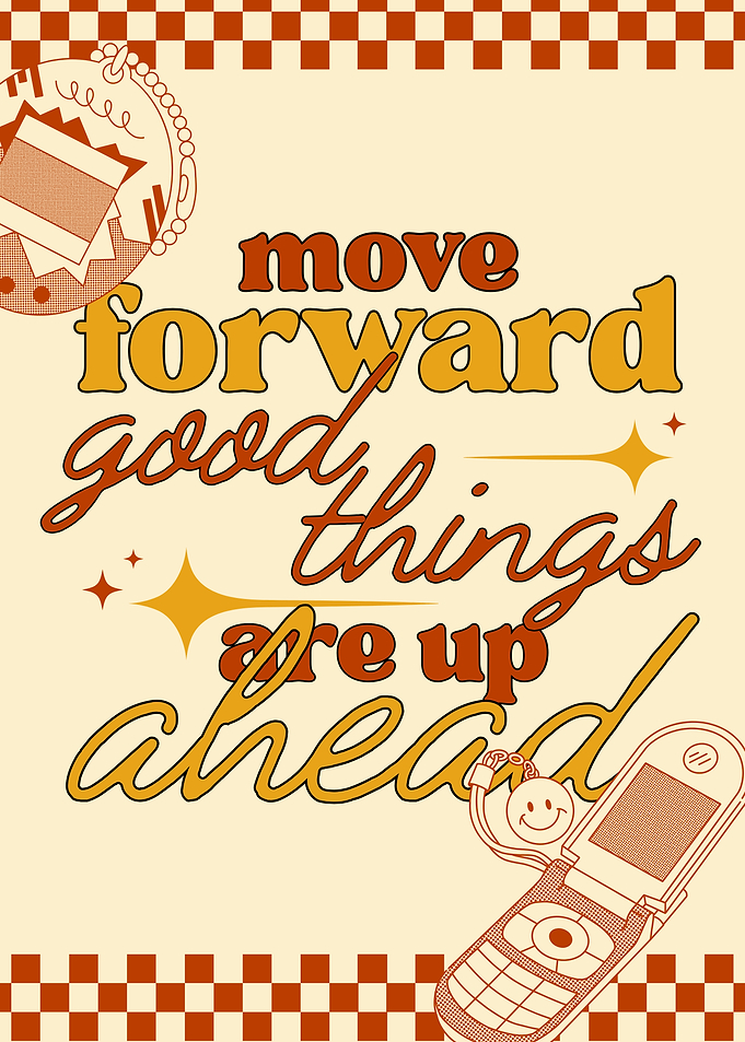 Retro Inspirational Poster: Move Forward