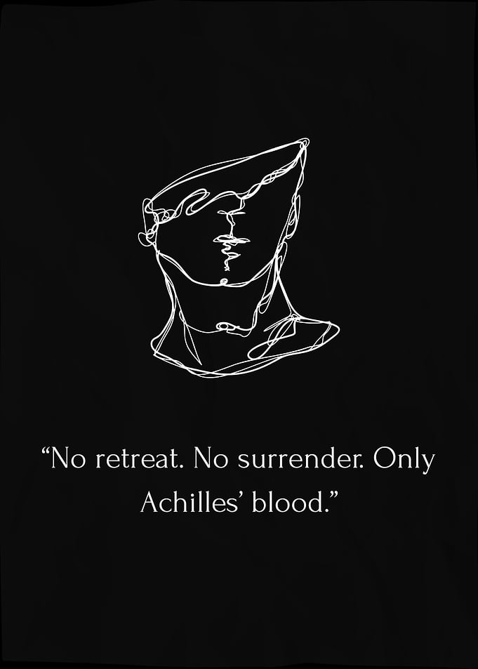 Achilles: No Retreat, No Surrender