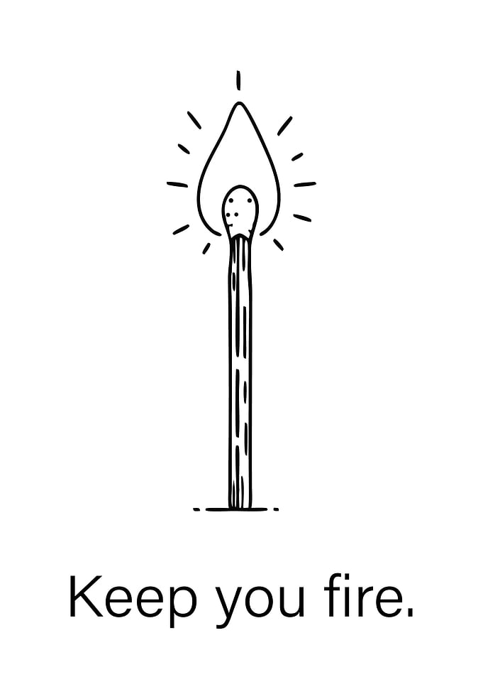 Keep Your Fire Matchstick Illustration