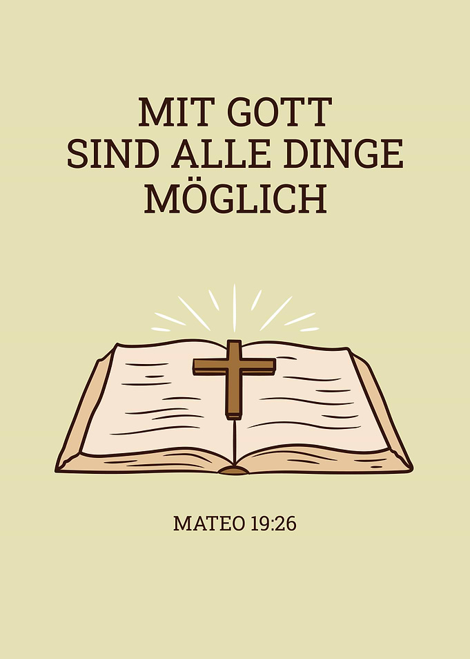 Mit Gott sind alle Dinge möglich 'With God all things are Possible'