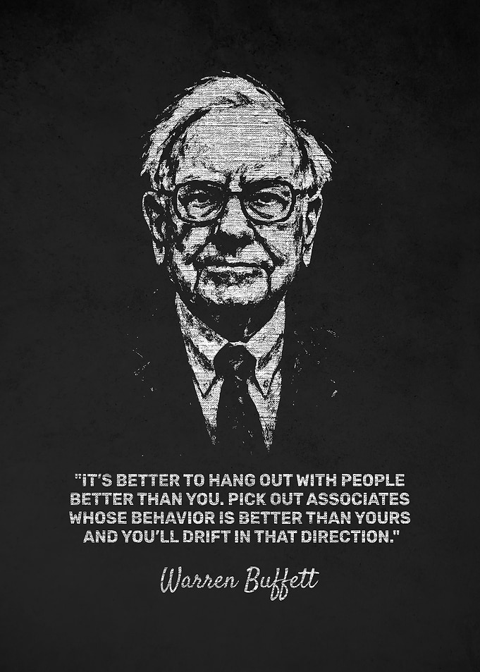 Warren Buffett Hang Out Quote Portrait