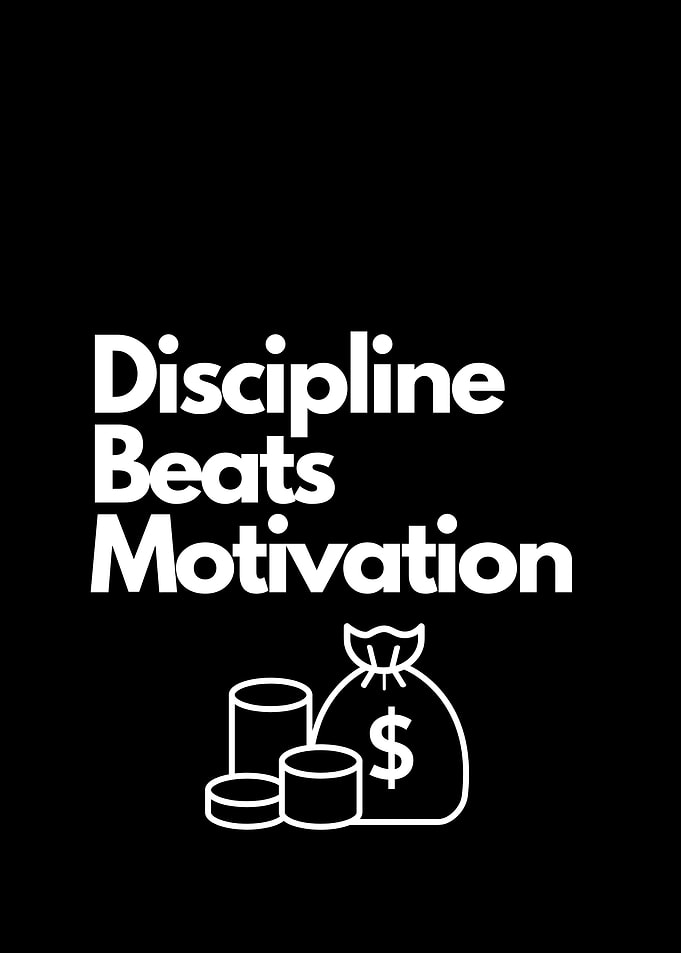 Discipline Beats Motivation motivational quote