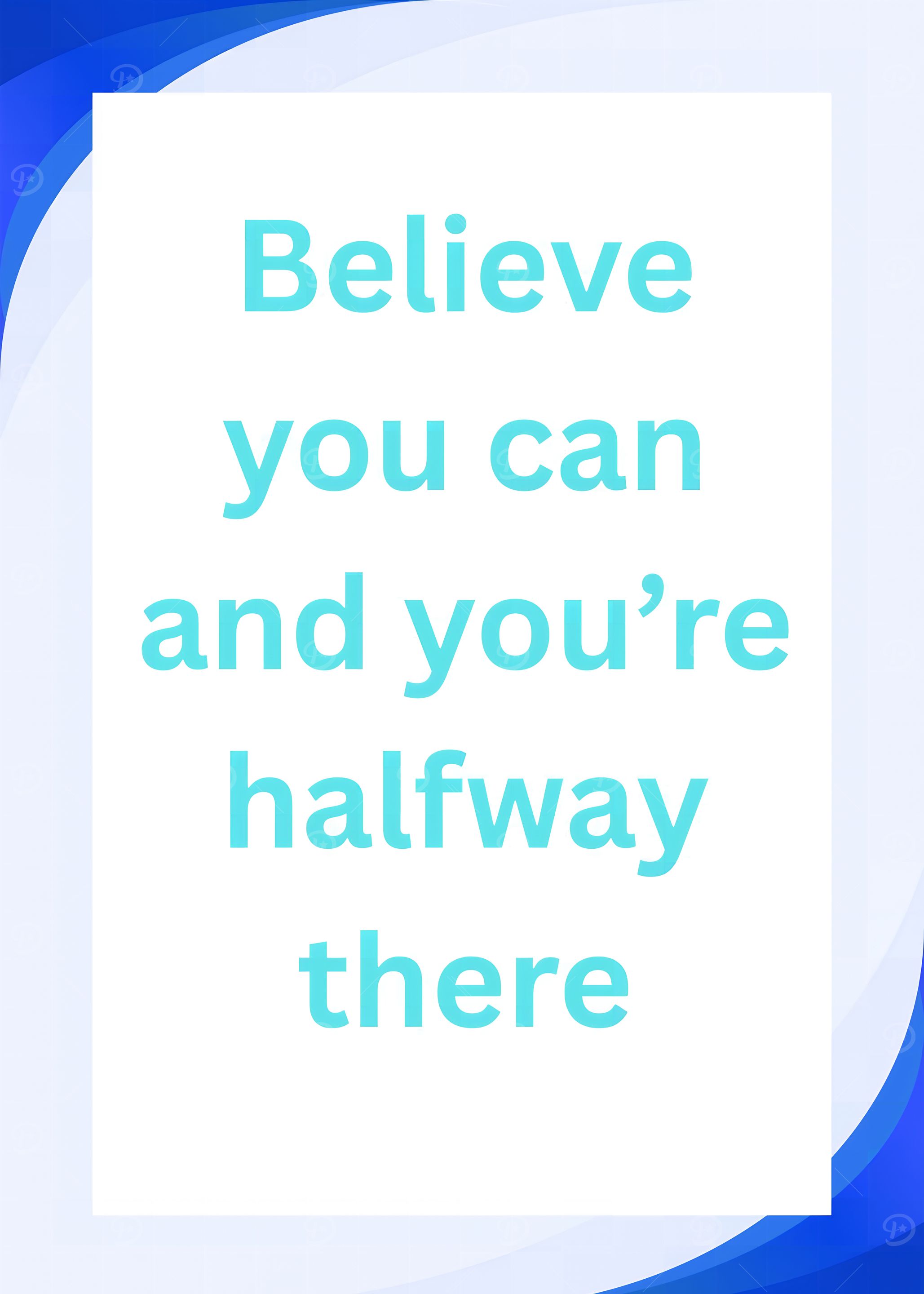 Believe You Can Inspirational Quote